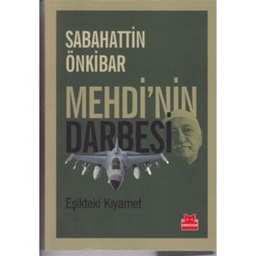 Mehdi’nin Darbesi - Sebahattin Önkibar