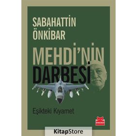 Mehdi’nin Darbesi - Sebahattin Önkibar