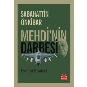 Mehdi’nin Darbesi - Sebahattin Önkibar