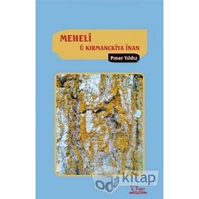 Meheli U Kirmanckiya İnan - Pınar Yıldız