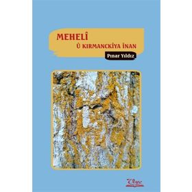 Meheli U Kirmanckiya İnan - Pınar Yıldız