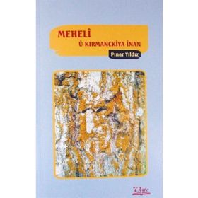 Meheli U Kirmanckiya İnan - Pınar Yıldız