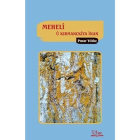 Meheli U Kirmanckiya İnan - Pınar Yıldız