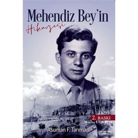 Mehendiz Bey'in Hikayesi - Asuman F. Tarıman