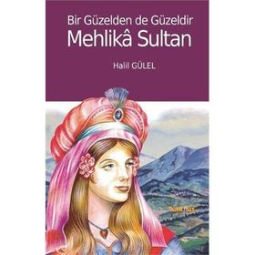 Mehlika Sultan - Halil Gülel