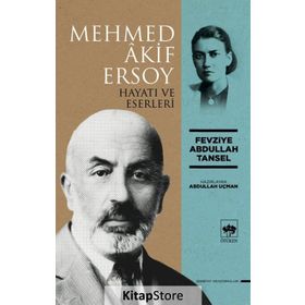 MEHMED AKIF ERSOY HAYATI VE ESERLERI 1 - EVRIM YEŞILYURT