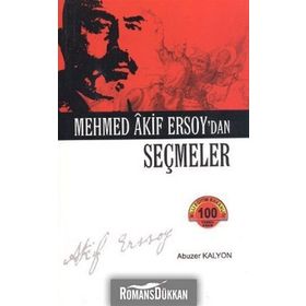 Mehmed Akif Ersoy’dan Seçmeler - Abuzer Kalyon