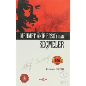 Mehmed Akif Ersoy’dan Seçmeler - Abuzer Kalyon