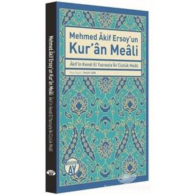 Mehmed Akif Ersoy'un Kur'an Meali - Mehmet Akif Ersoy