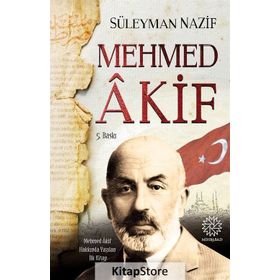 Mehmed Akif - Süleyman Nazif Turan