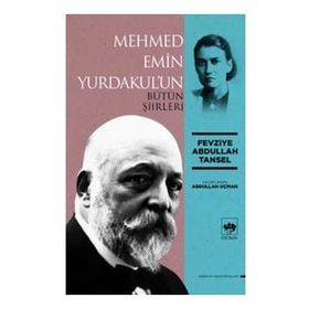 Mehmed Emin Yurdakul'un Bütün Şiirleri Ötüken Neşriyat