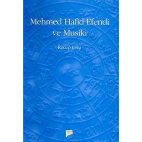 MEHMED HAFID EFENDI VE MUSIKI - RECEP USLU