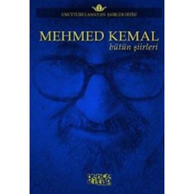 Mehmed Kemal Bütün Şiirleri - Mehmed Kemal