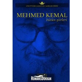 Mehmed Kemal Bütün Şiirleri - Mehmed Kemal