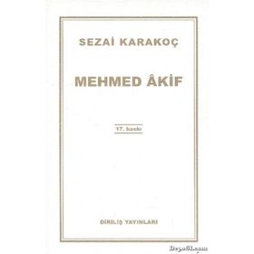 MEHMED ÂKIF - SEZAI KARAKOÇ