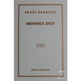 MEHMED ÂKIF - SEZAI KARAKOÇ
