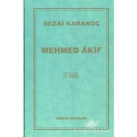MEHMED ÂKIF - SEZAI KARAKOÇ