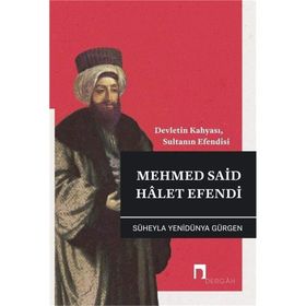 Mehmed Said Halet Efendi - Dergah Yayınları