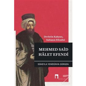 Mehmed Said Halet Efendi - Dergah Yayınları