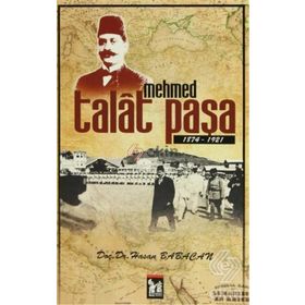 MEHMED TALAT PAŞA - HASAN BABACAN