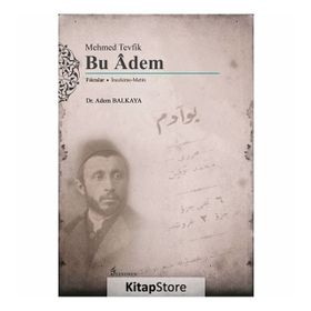 Mehmed Tevfik Bu Adem - Adem Balkaya