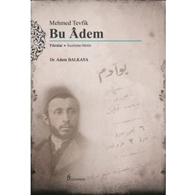 Mehmed Tevfik Bu Adem - Adem Balkaya