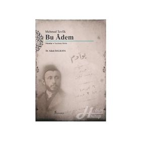Mehmed Tevfik Bu Adem - Adem Balkaya