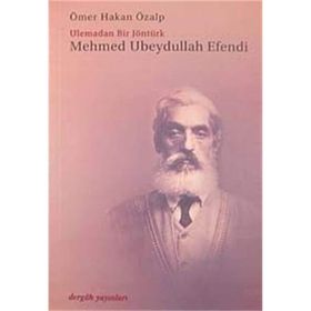 Mehmed Ubeydullah Efendi - Ömer Hakan Özalp