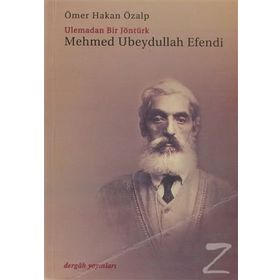 Mehmed Ubeydullah Efendi - Ömer Hakan Özalp