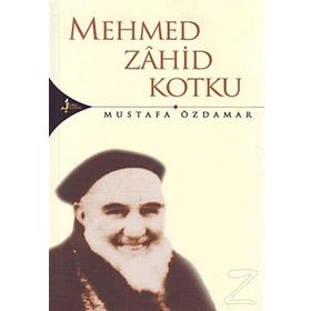 MEHMED ZAHID KOTKU (HAYATI) - MAHMUT ESAT COŞAN