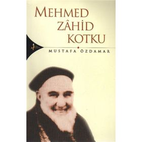MEHMED ZAHID KOTKU (HAYATI) - MAHMUT ESAT COŞAN