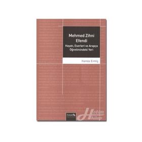 Mehmed Zihni Efendi - Hamza Ermiş