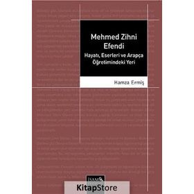 Mehmed Zihni Efendi - Hamza Ermiş
