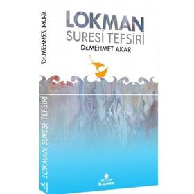 Mehmet Akar - Lokman Suresi Tefsiri