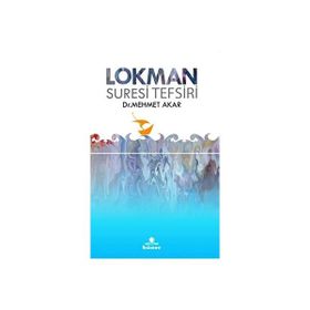 Mehmet Akar - Lokman Suresi Tefsiri