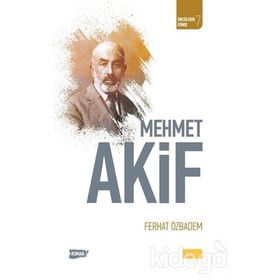 MEHMET AKIF - AHMET KABAKLI