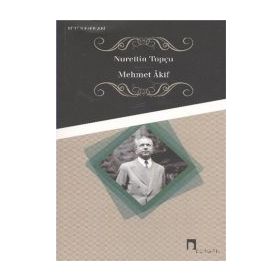 Mehmet Akif Bütün Eserleri 10 - Nurettin Topçu