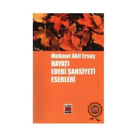 MEHMET AKIF ERSOY HAYATI EDEBI ŞAHSİYETİ ESERLERI - KOLEKTIF