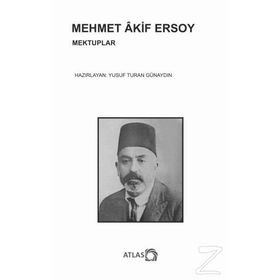 Mehmet Akif Ersoy - Mektuplar - Yusuf Turan Günaydın