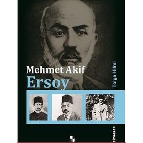 MEHMET AKIF ERSOY - TOLGA HILMI