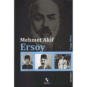 MEHMET AKIF ERSOY - TOLGA HILMI