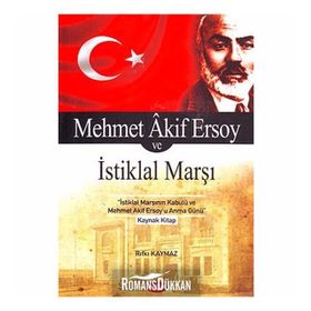MEHMET AKIF ERSOY VE İSTİKLAL MARŞI - RIFKI KAYMAZ