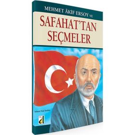 MEHMET AKIF ERSOY VE SAFAHAT'TAN SEÇMELER 6-7-8. SINIFLAR İÇIN - MEHMET AKIF ERSOY