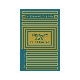 MEHMET AKIF ERSOY VE SAFAHAT'TAN SEÇMELER 6-7-8. SINIFLAR İÇIN - MEHMET AKIF ERSOY