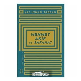 MEHMET AKIF ERSOY VE SAFAHAT'TAN SEÇMELER 6-7-8. SINIFLAR İÇIN - MEHMET AKIF ERSOY