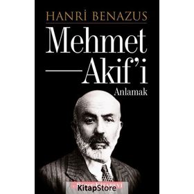 MEHMET AKIF - HANRI BENAZUS