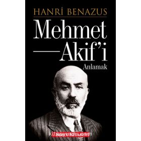 MEHMET AKIF - HANRI BENAZUS