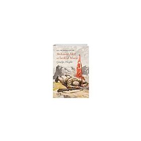 Mehmet Akif ve İstiklal Marşı Gençliğe Mesajlar - Nida Yayınları