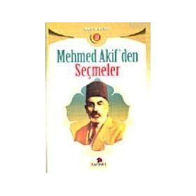 MEHMET AKIF`TEN SEÇMELER - HEYET