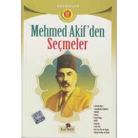MEHMET AKIF`TEN SEÇMELER - HEYET